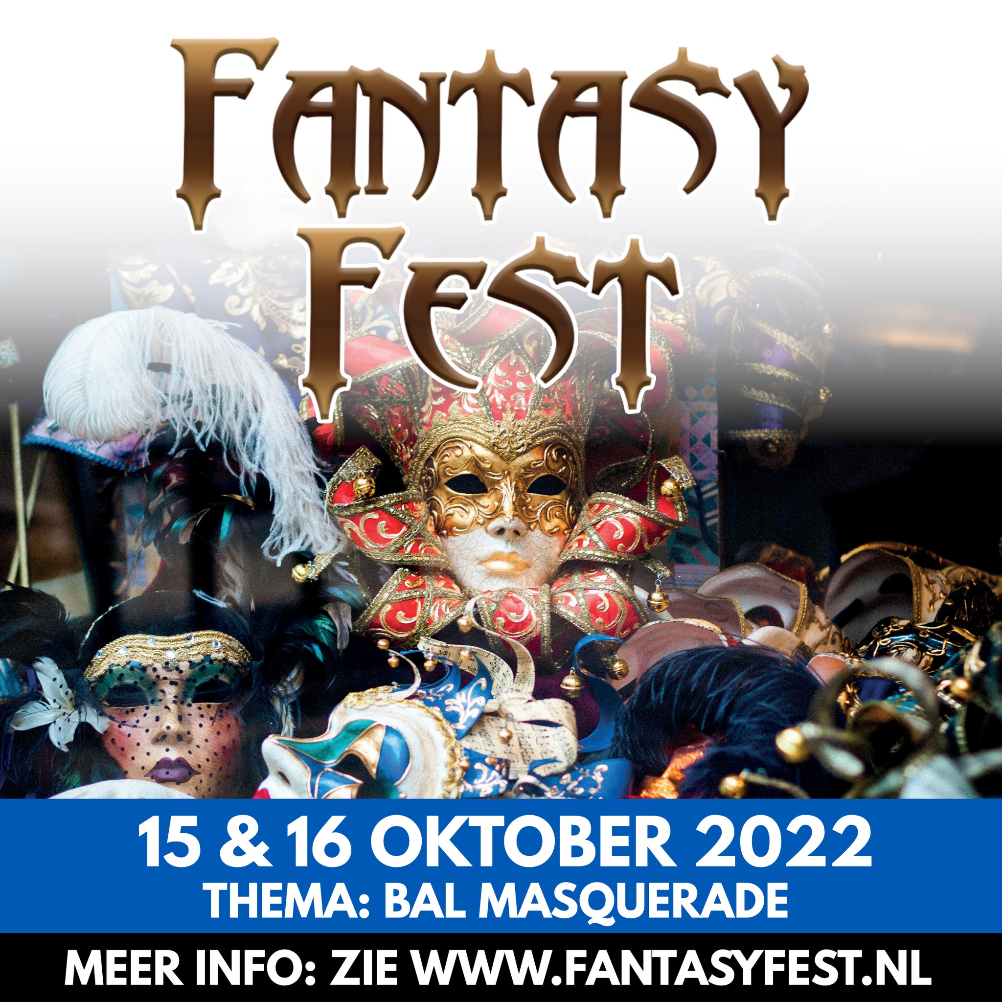 Fantasy Fest Rijswijk 15 & 16 October - Theme: Masquerade Ball